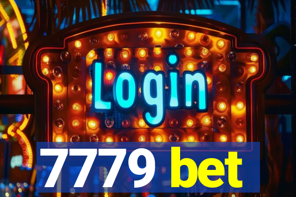 7779 bet